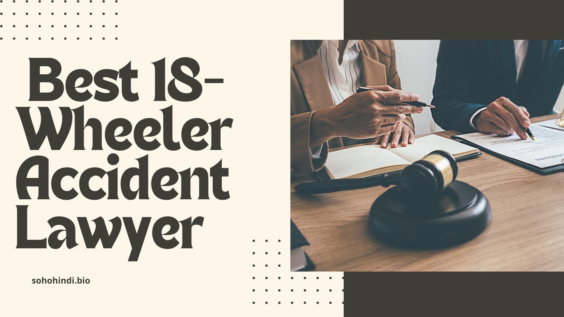 Best 18-Wheeler Accident Lawyer